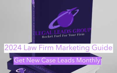 The Comprehensive Guide to Law Firm Marketing with Legal Leads Group