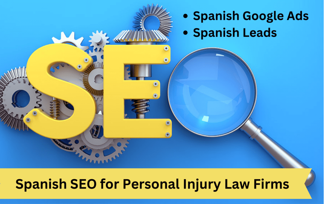 Spanish SEO for Personal Injury Law Firms