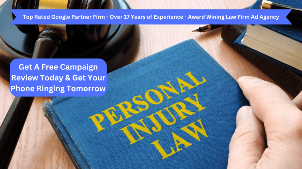 personal injury Google AdWords Campaigns