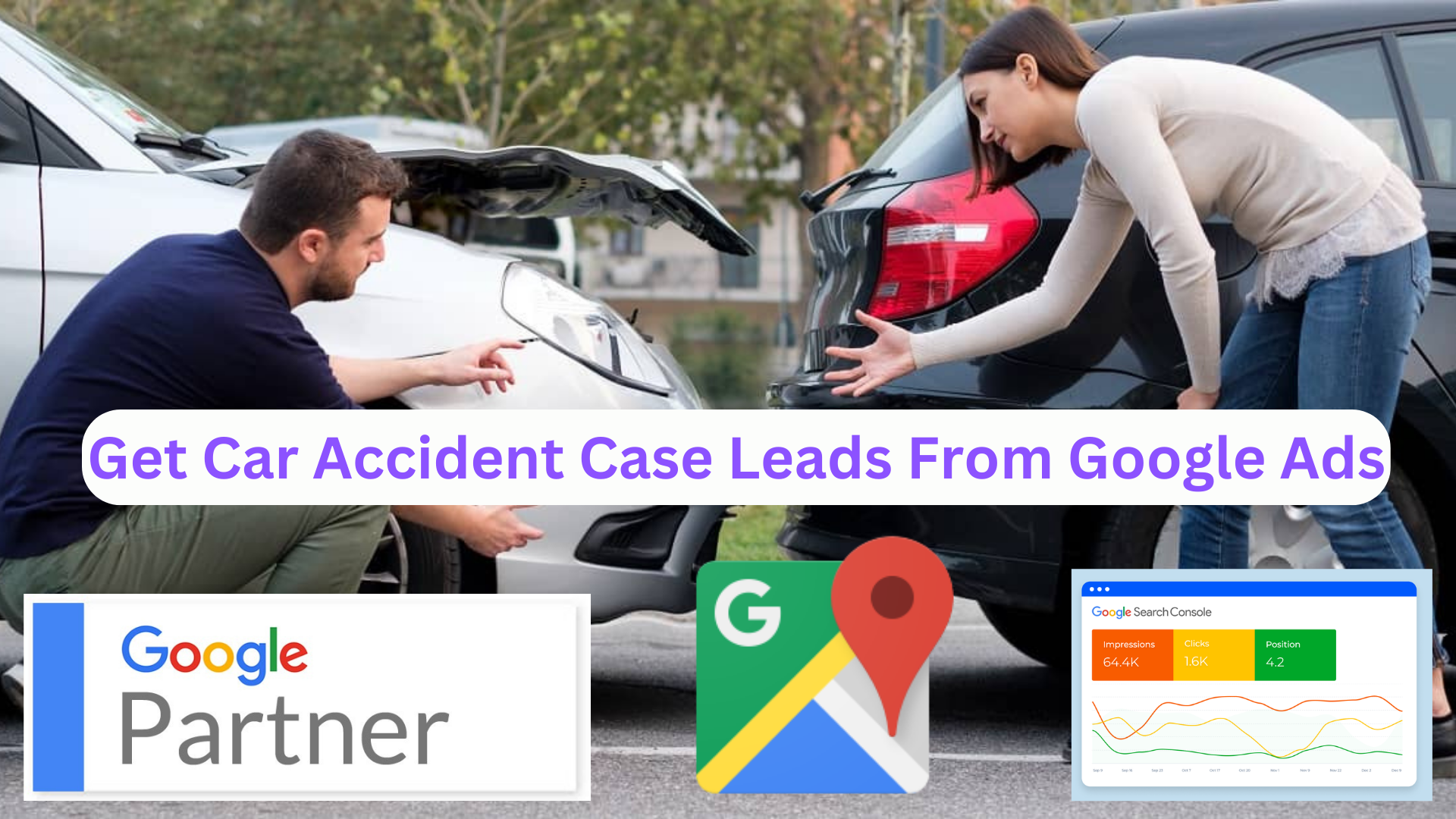 Get Car Accident Case Leads From Google Ads