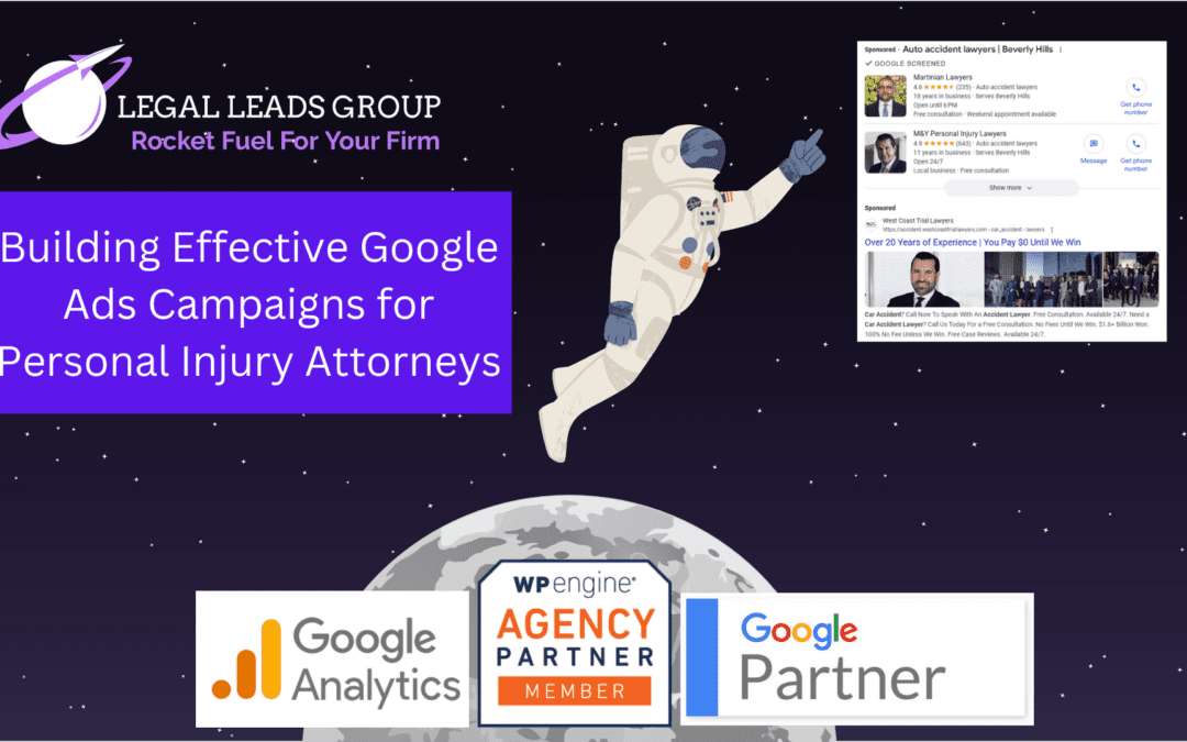 Building Effective Google Ad Campaigns for Personal Injury Attorneys