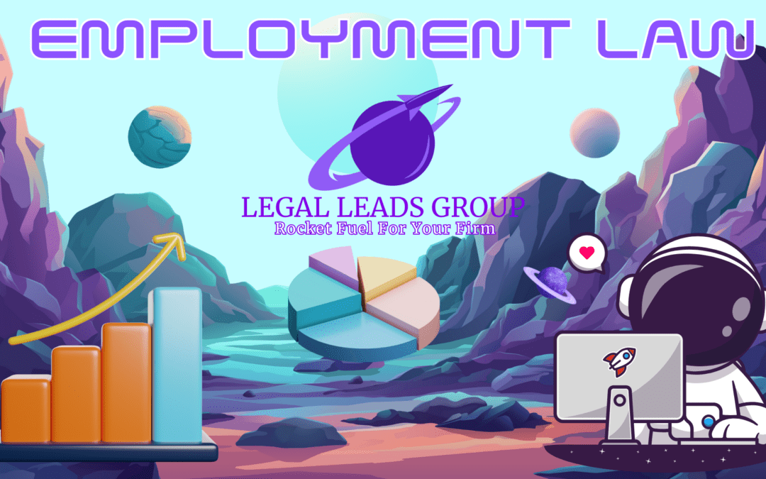 Proven Employment Law Marketing Techniques That Grow Your Firm