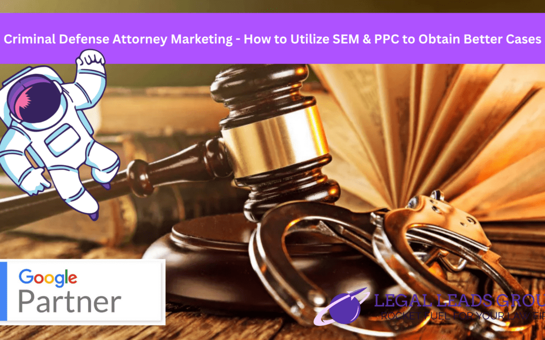 Proven Criminal Defense Marketing Strategies for Law Firms
