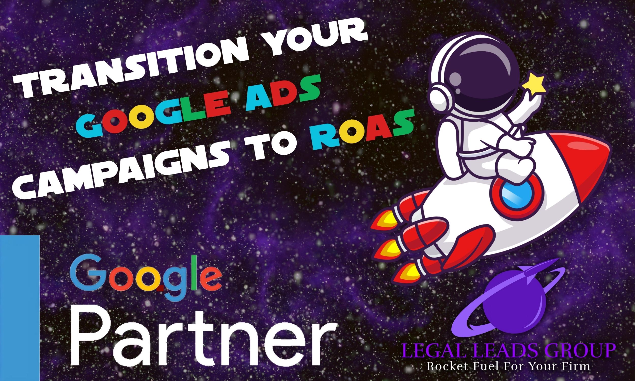 How To Effectively Move Your Personal Injury Attorney Google Ad Campaigns into ROAS