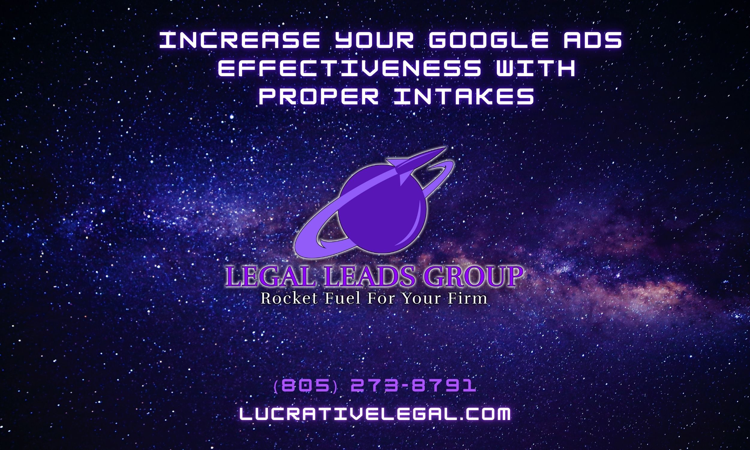 Decorative image with a photo of space with details for Legal Leads Group and Google Ads for personal injury attorneys