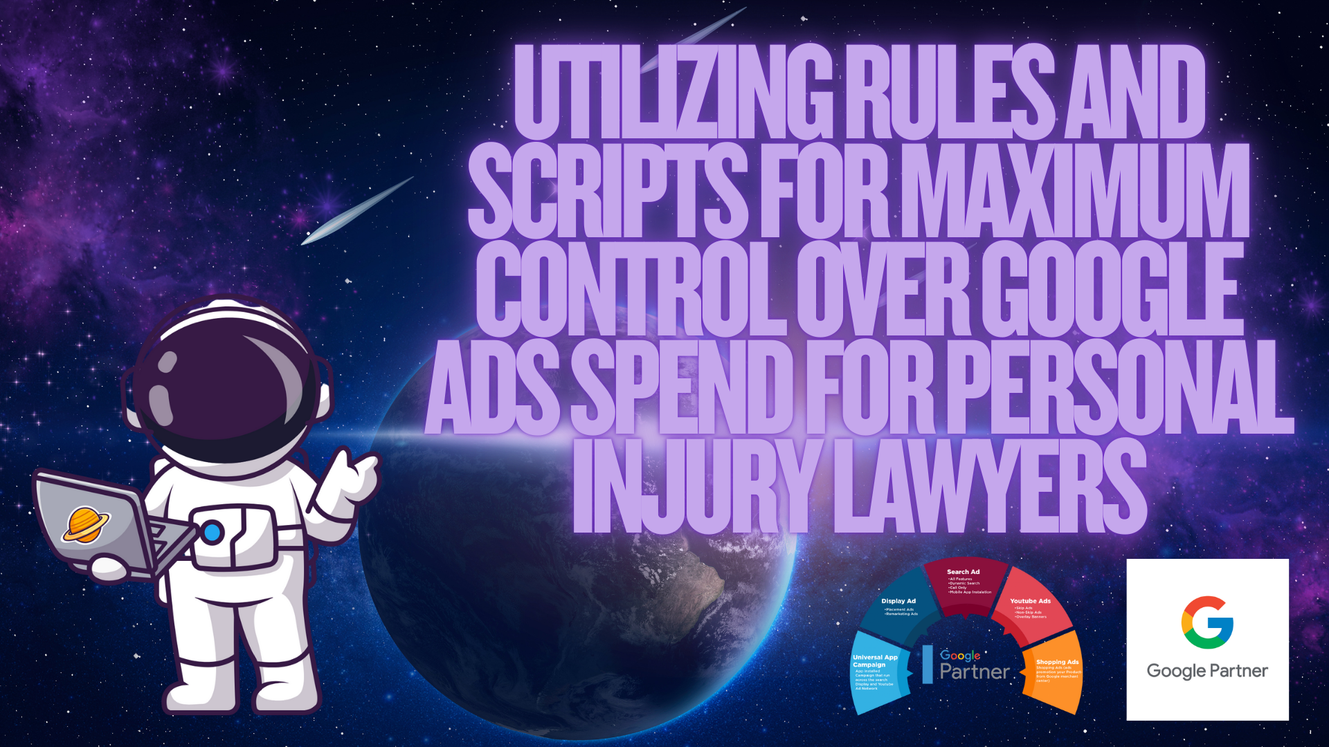 Utilizing Rules and Scripts for Maximum Control Over Google Ads Spend for Personal Injury Lawyers