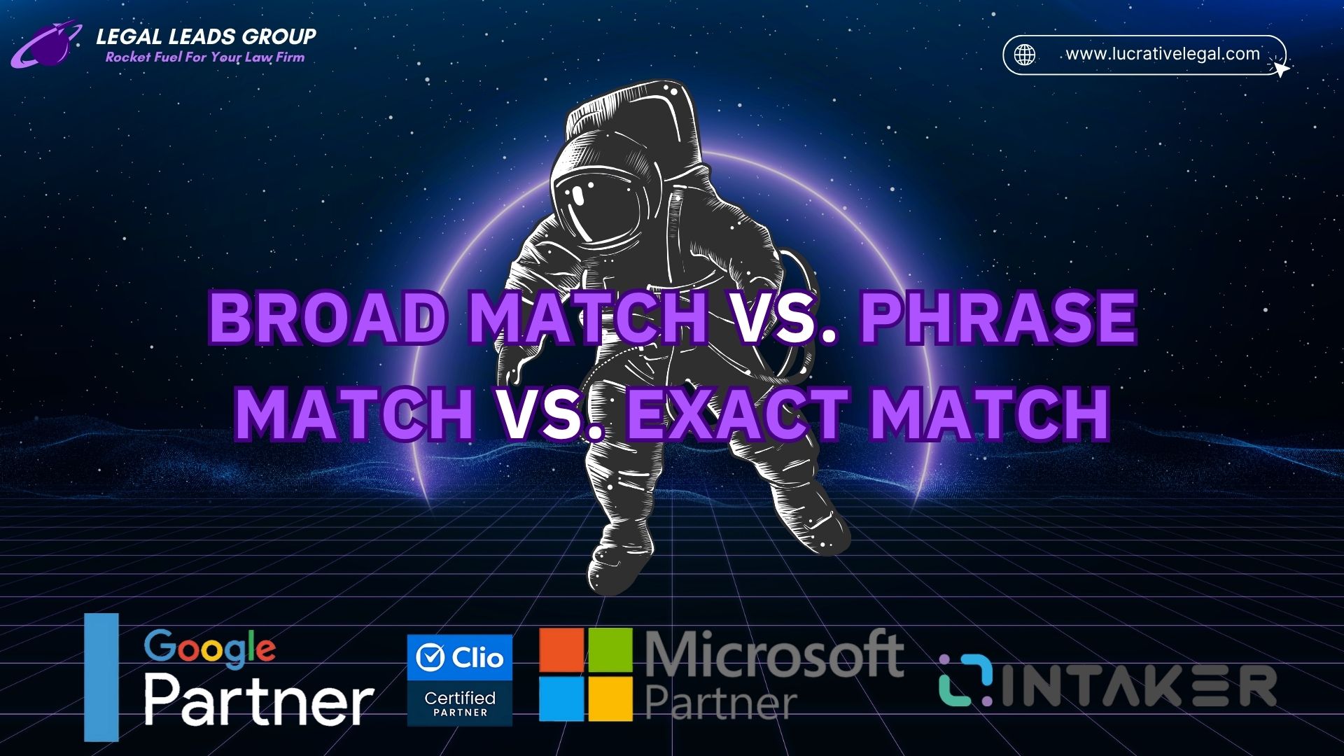 Broad Match vs. Phrase Match vs. Exact Match
