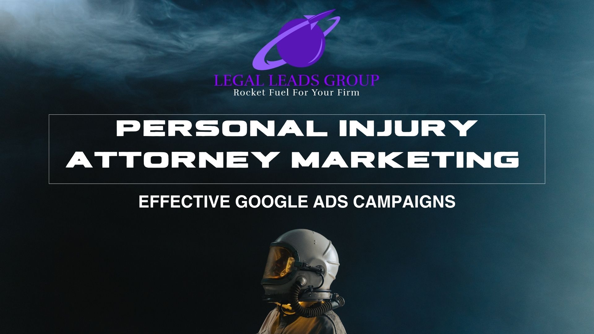 Personal Injury Attorney Marketing Companies and Effective Google Ads Campaigns