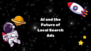 AI and the Future of Local Search Ads