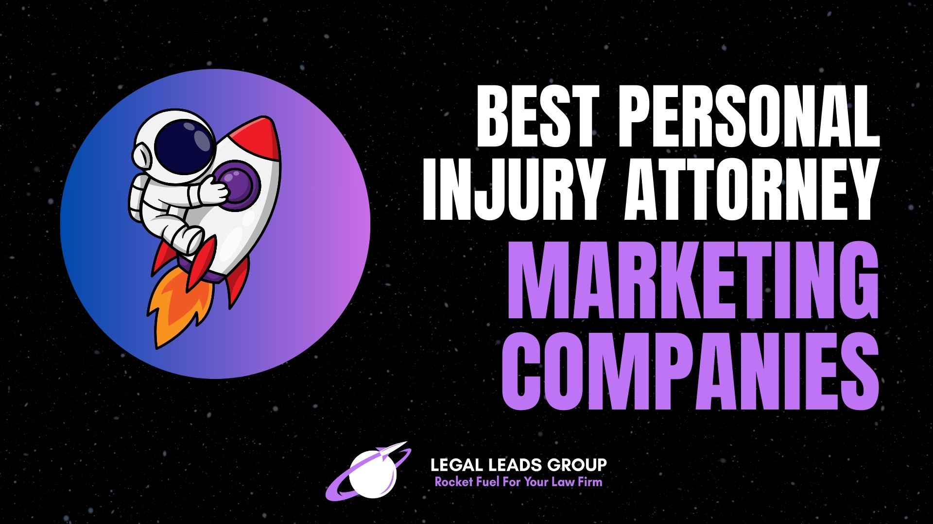 Best Personal Injury Attorney Marketing Companies For Getting More Case Leads