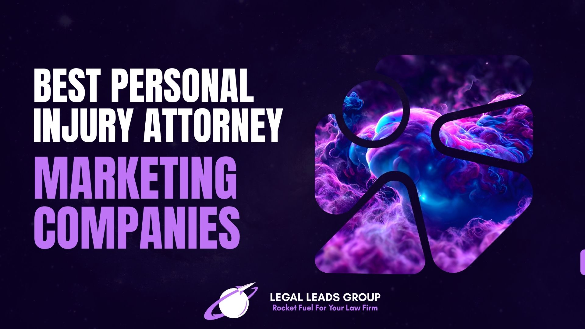 Best Personal Injury Attorney Marketing Companies