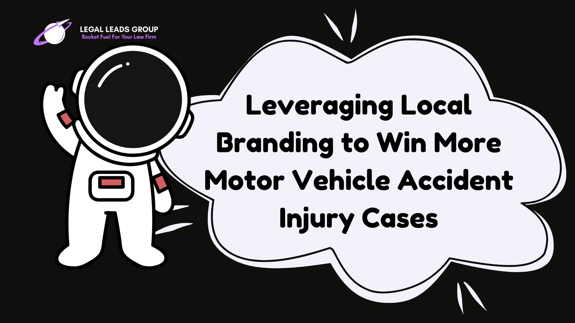 Leveraging Local Branding to Win More Motor Vehicle Accident Injury Cases