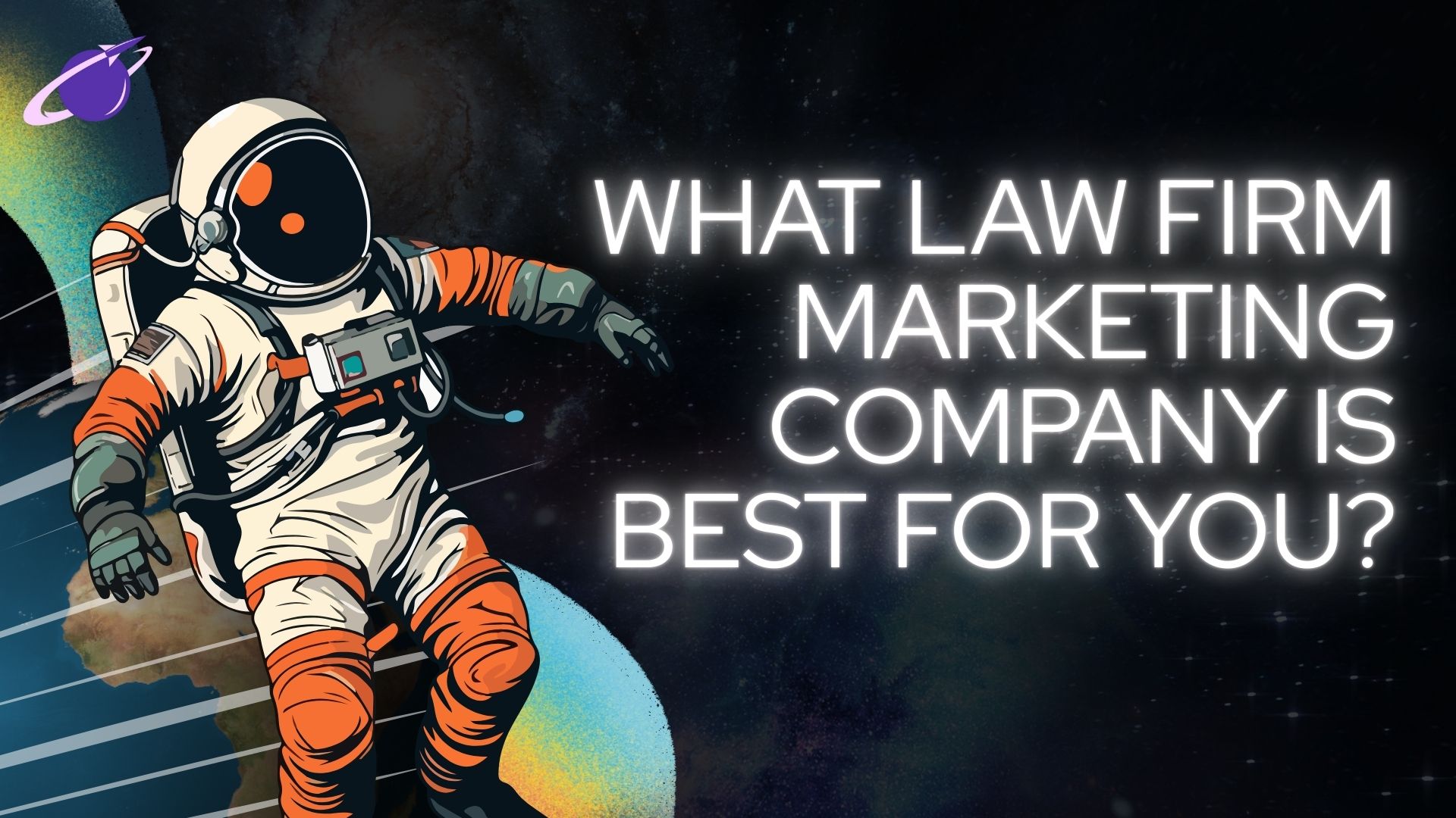 What Law Firm Marketing Company Is Best for You
