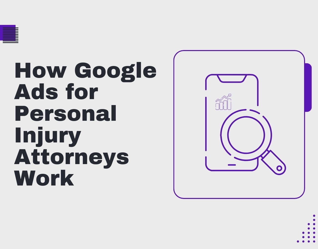 How Google Ads for Personal Injury Attorneys Work Img