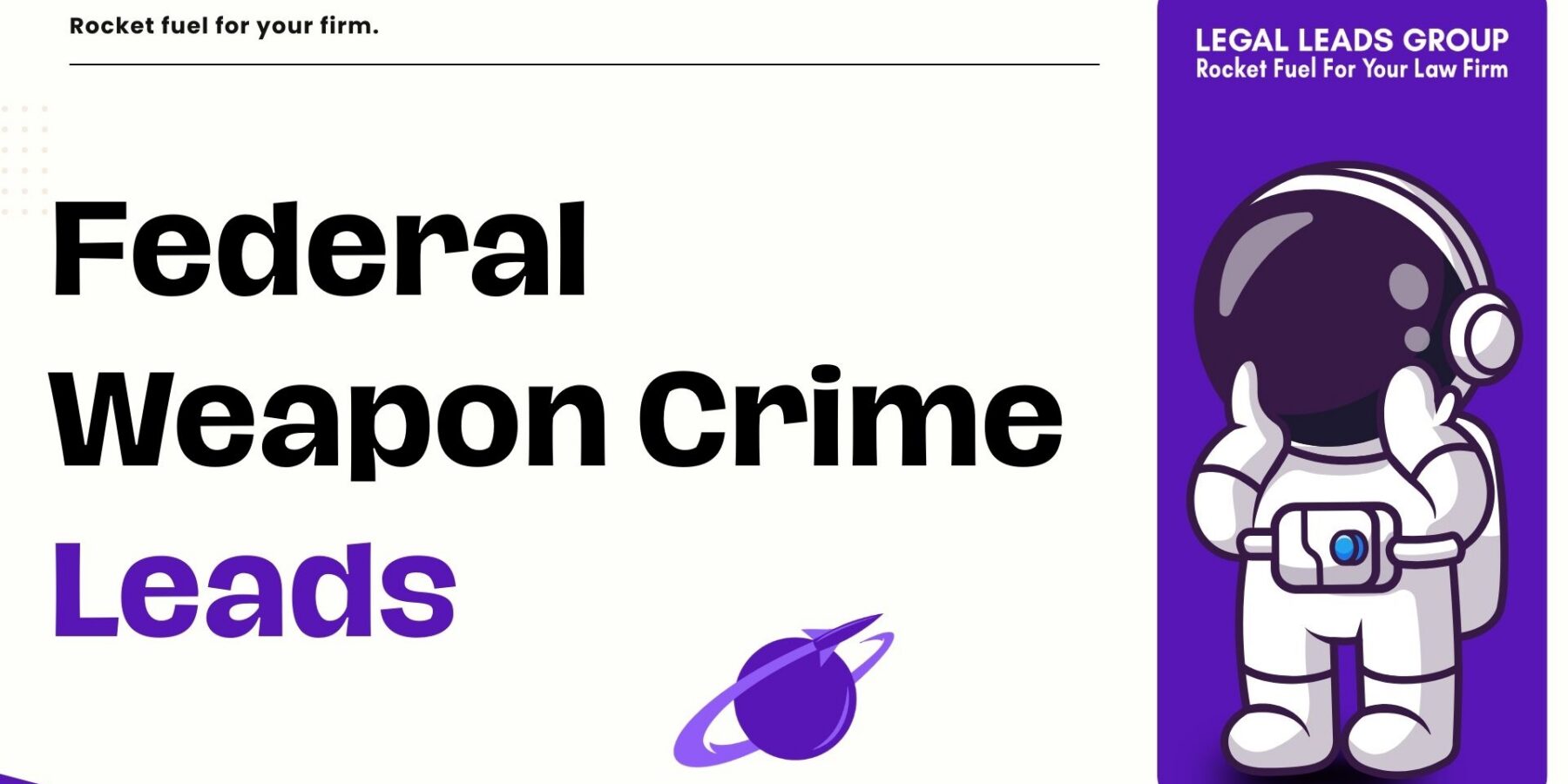 Federal Weapon Crime Leads for Criminal Defense Lawyers Img