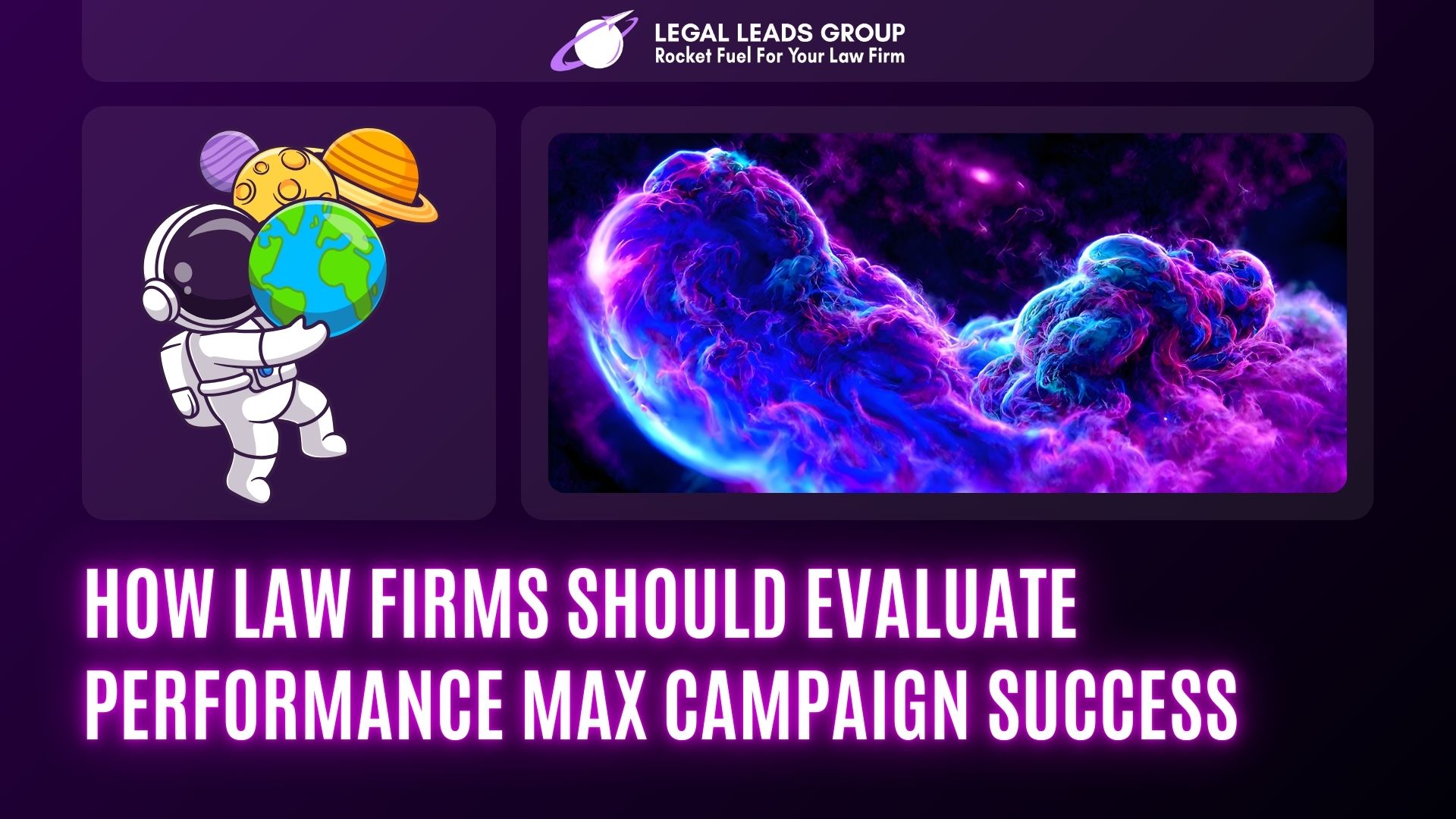 How Law Firms Should Evaluate Performance Max Campaign Success