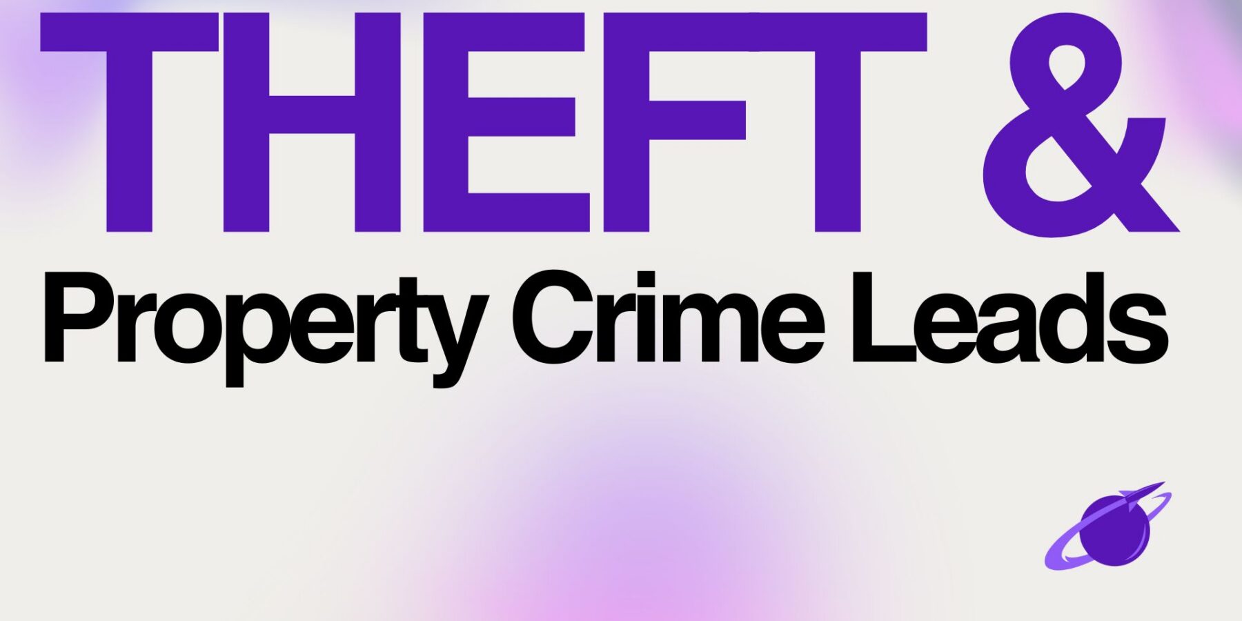 Theft and Property Crime Defense Leads for Criminal Defense Lawyers Img