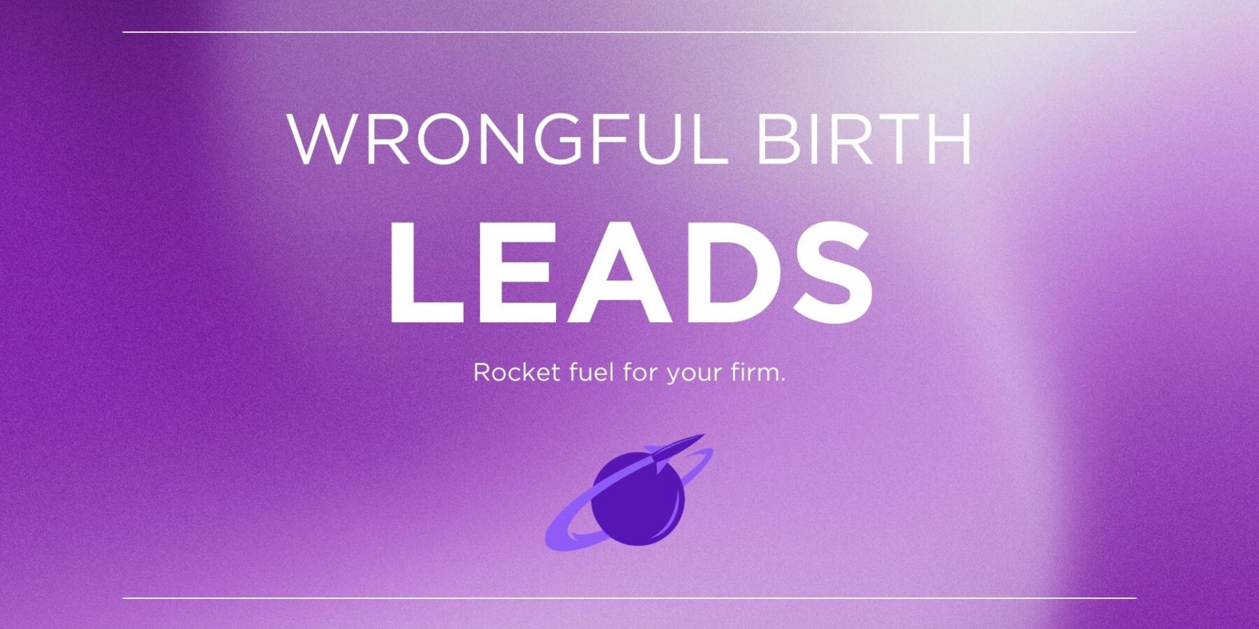 Wrongful Birth Leads for Personal Injury Lawyers Img