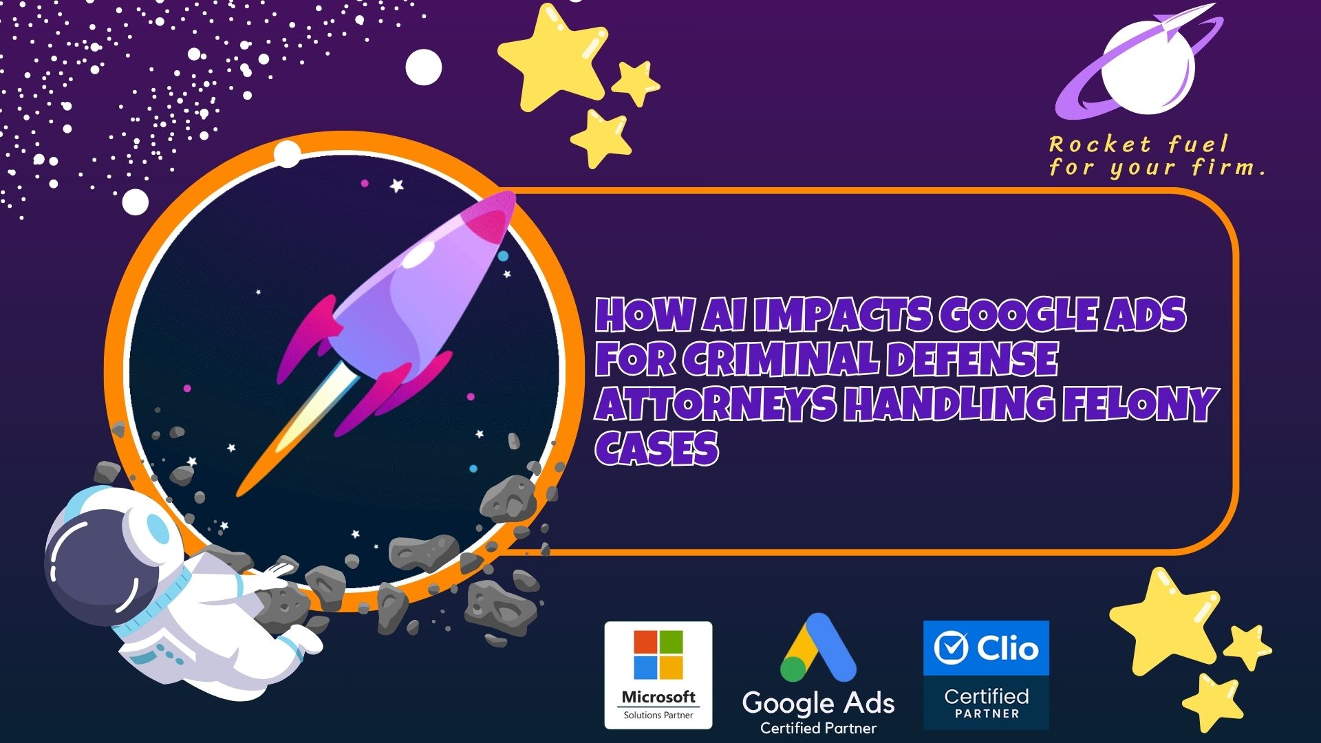 AI Impacts Google Ads for Criminal Defense Attorneys Handling Felony Cases