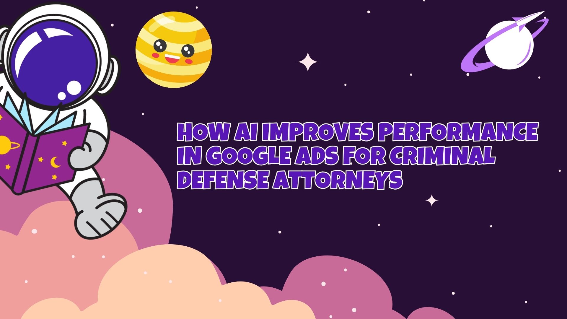 AI Improves Performance in Google Ads for Criminal Defense Attorneys