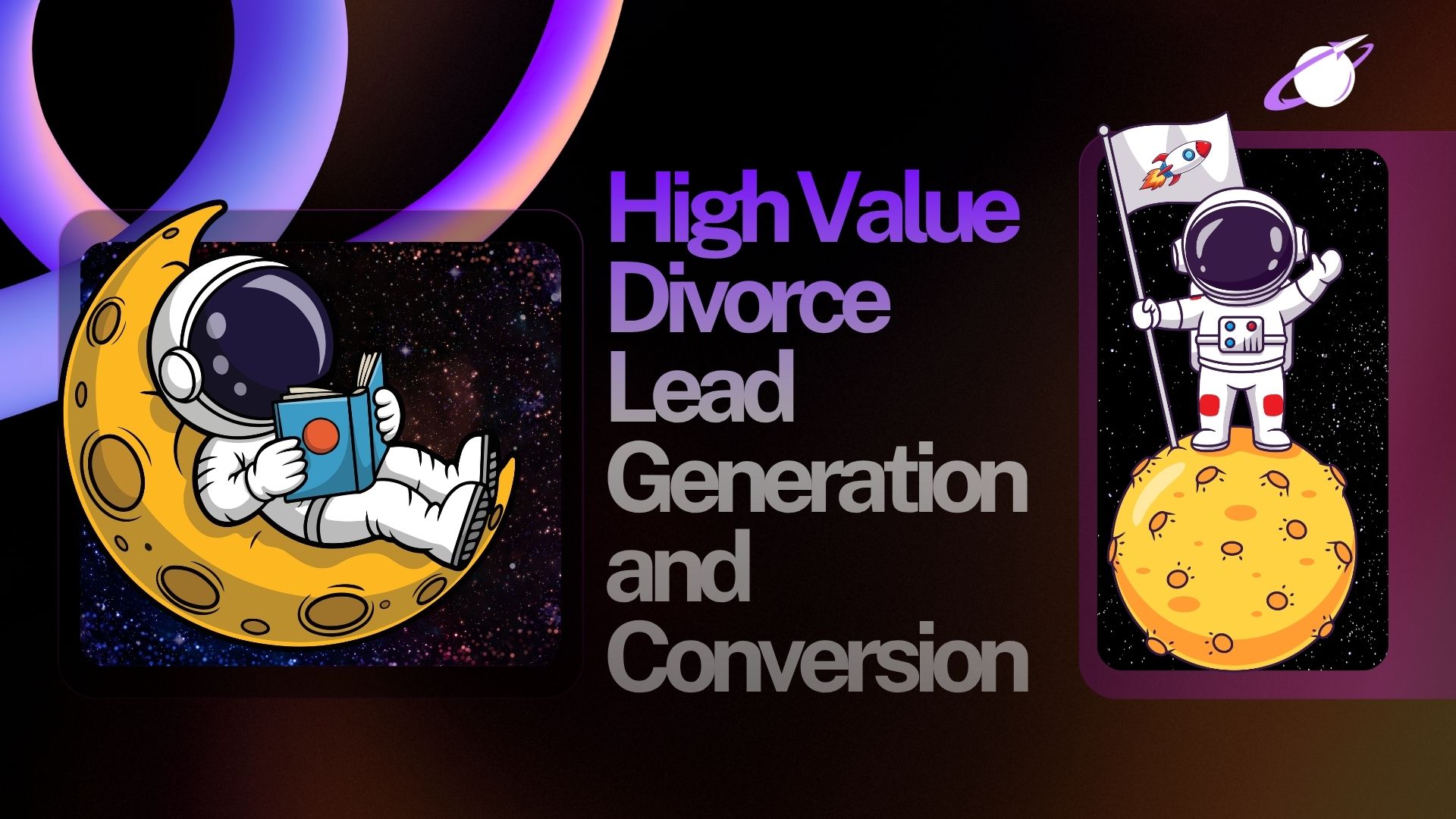 High-Value Divorce Leads Generation and Conversion in Practice
