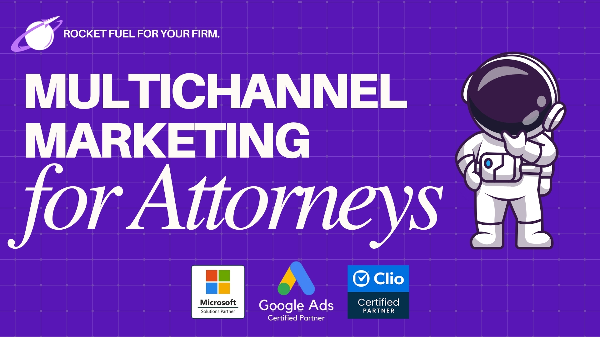 Multichannel Marketing for Attorneys