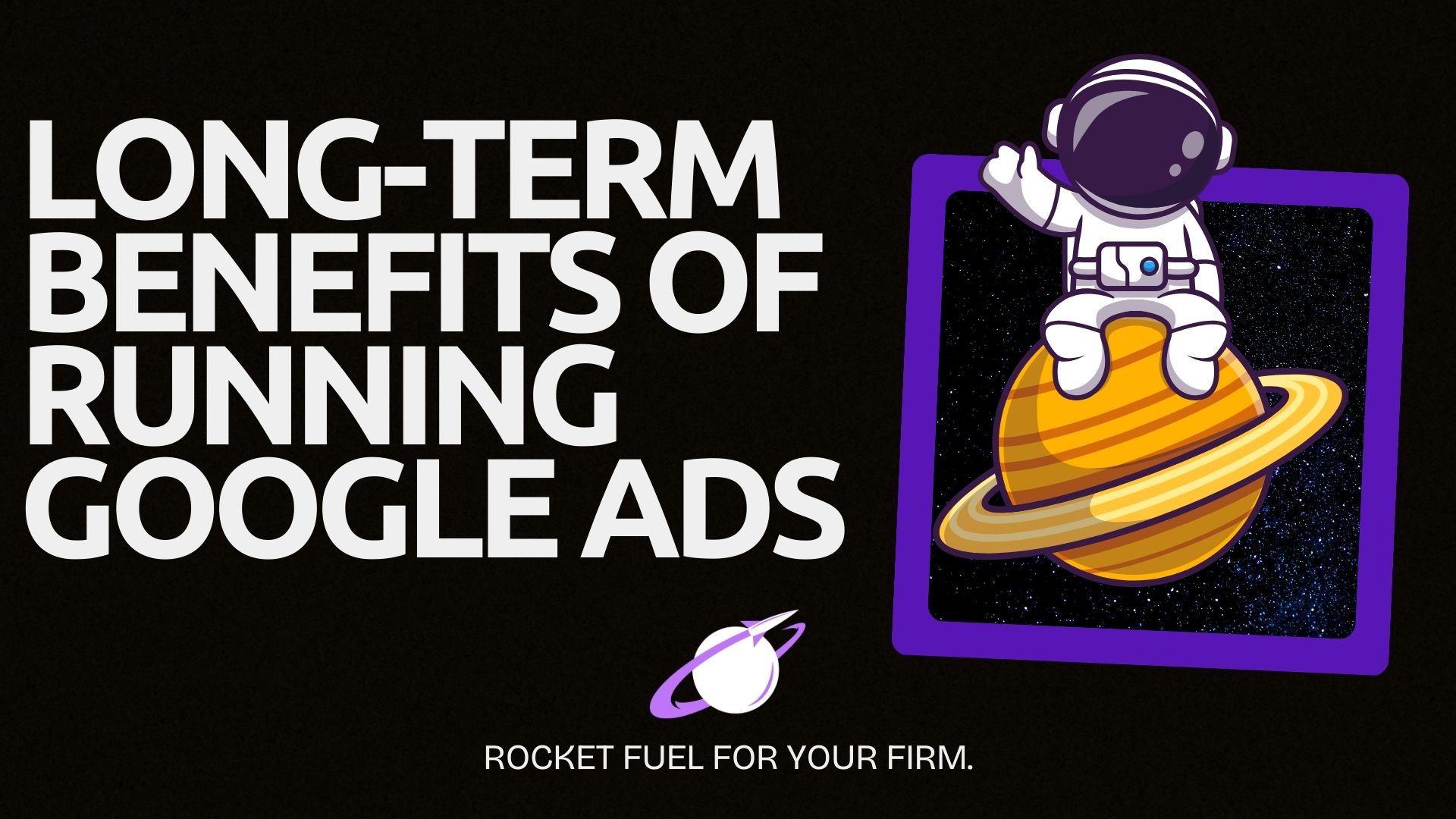 The Long-Term Benefits of Running Google Ads for Personal Injury Attorneys