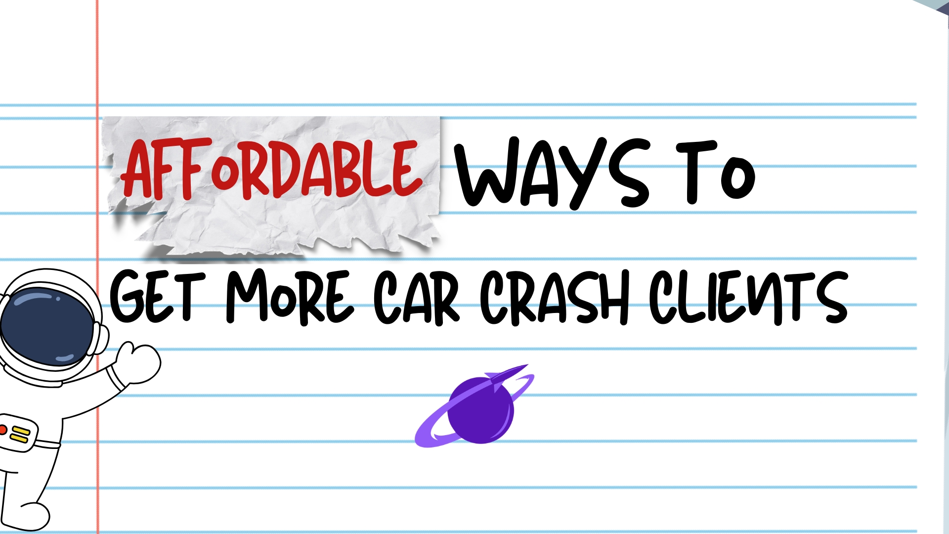 Additional Affordable Options to Get More Car Crash Clients