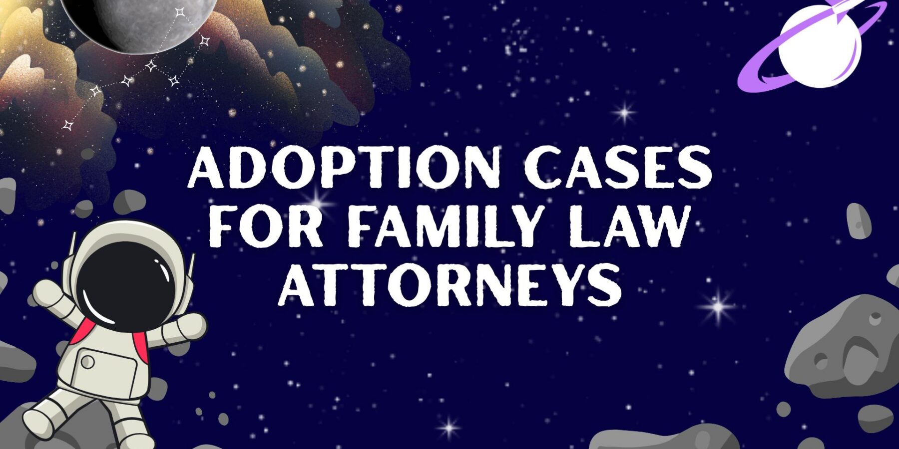 Adoption Cases for Family Law Attorneys Legal Leads Group
