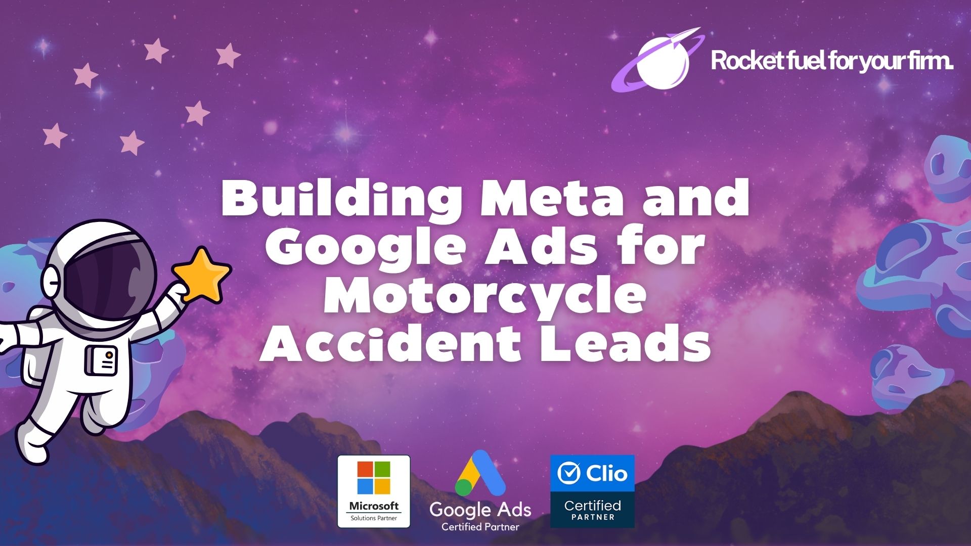 Building Meta and Google Ads for Motorcycle Accident Leads at LLG