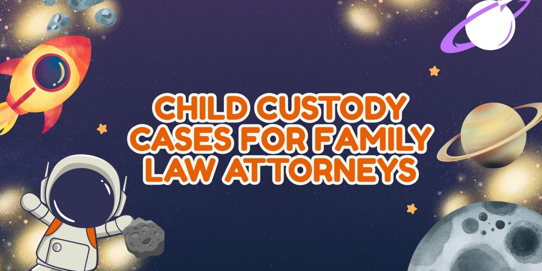Child Custody Cases for Family Law Attorneys Legal Leads Group