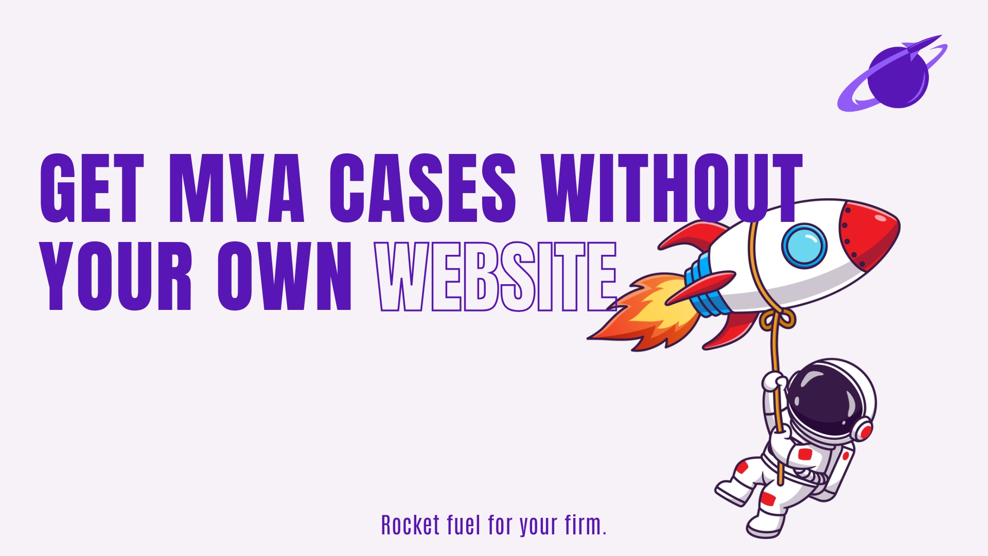 Does a Marketing Company Need to Use My Website in Order to Get MVA Leads