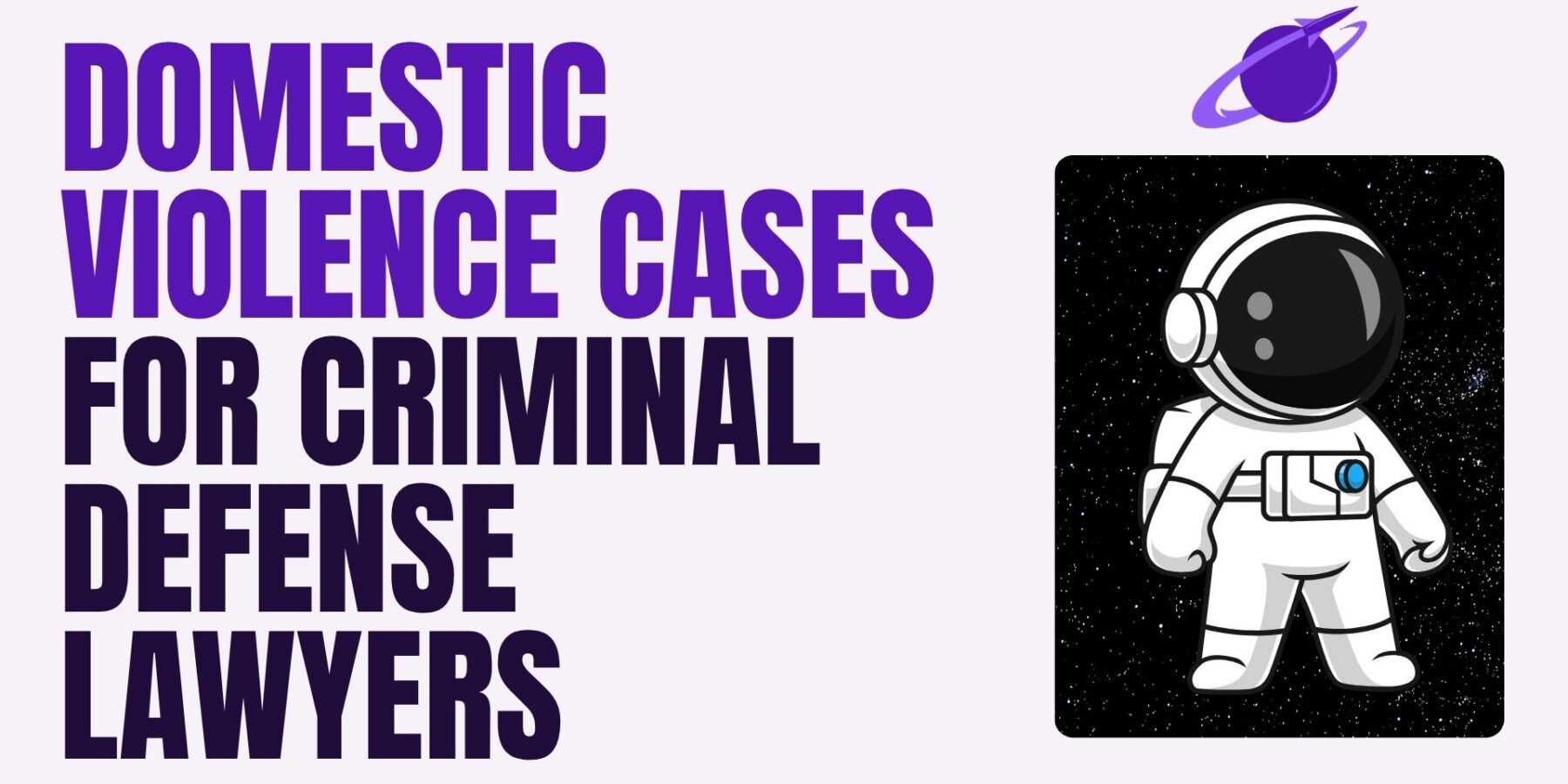Domestic Violence Cases for Criminal Defense Lawyers Near Me