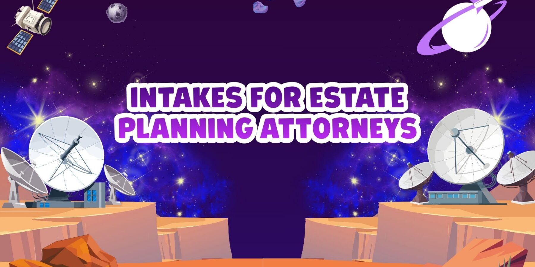 Intakes for Estate Planning Attorneys for LLG
