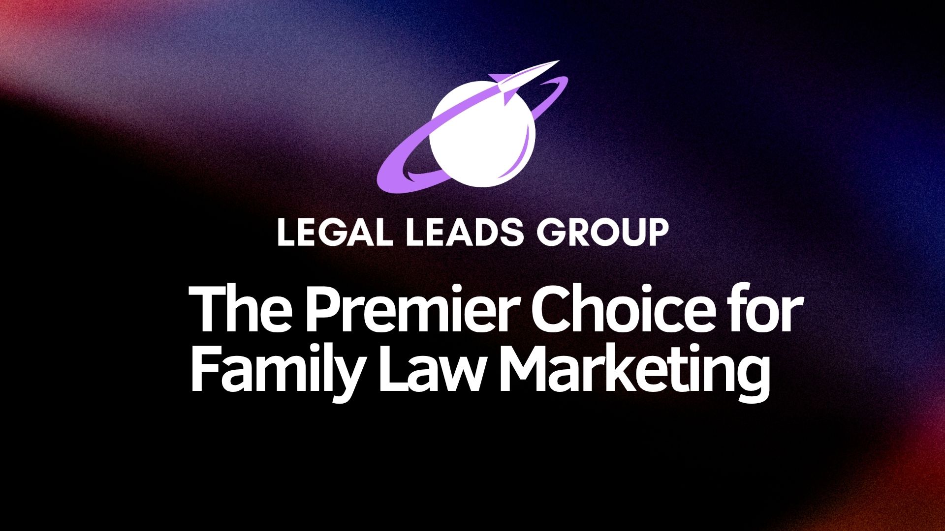 Legal Leads Group The Premier Choice for Family Law Marketing Image