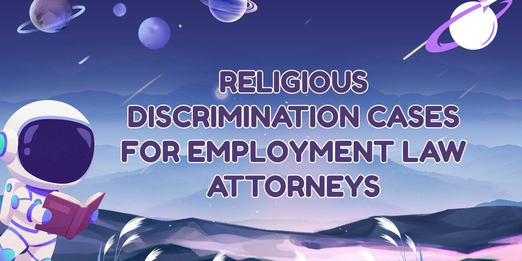 Religious Discrimination Cases for Employment Law Attorneys at LLG