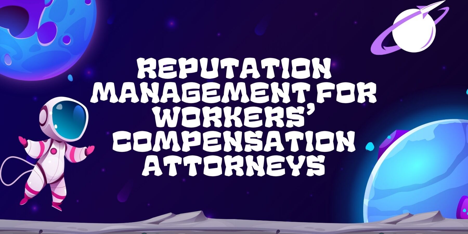 Reputation Management for Workers’ Compensation Attorneys at LLG