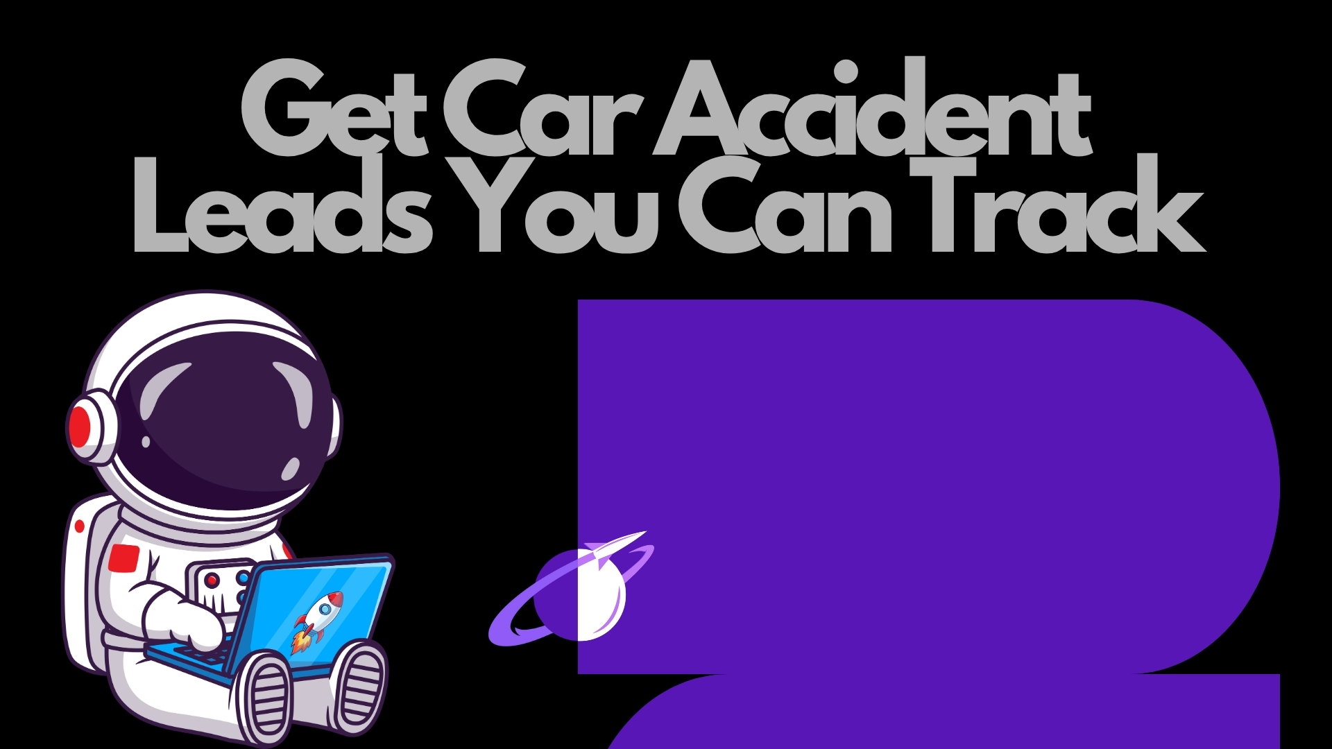 Buy Car Accident Leads from an Agency with Total Visibility and Attribution