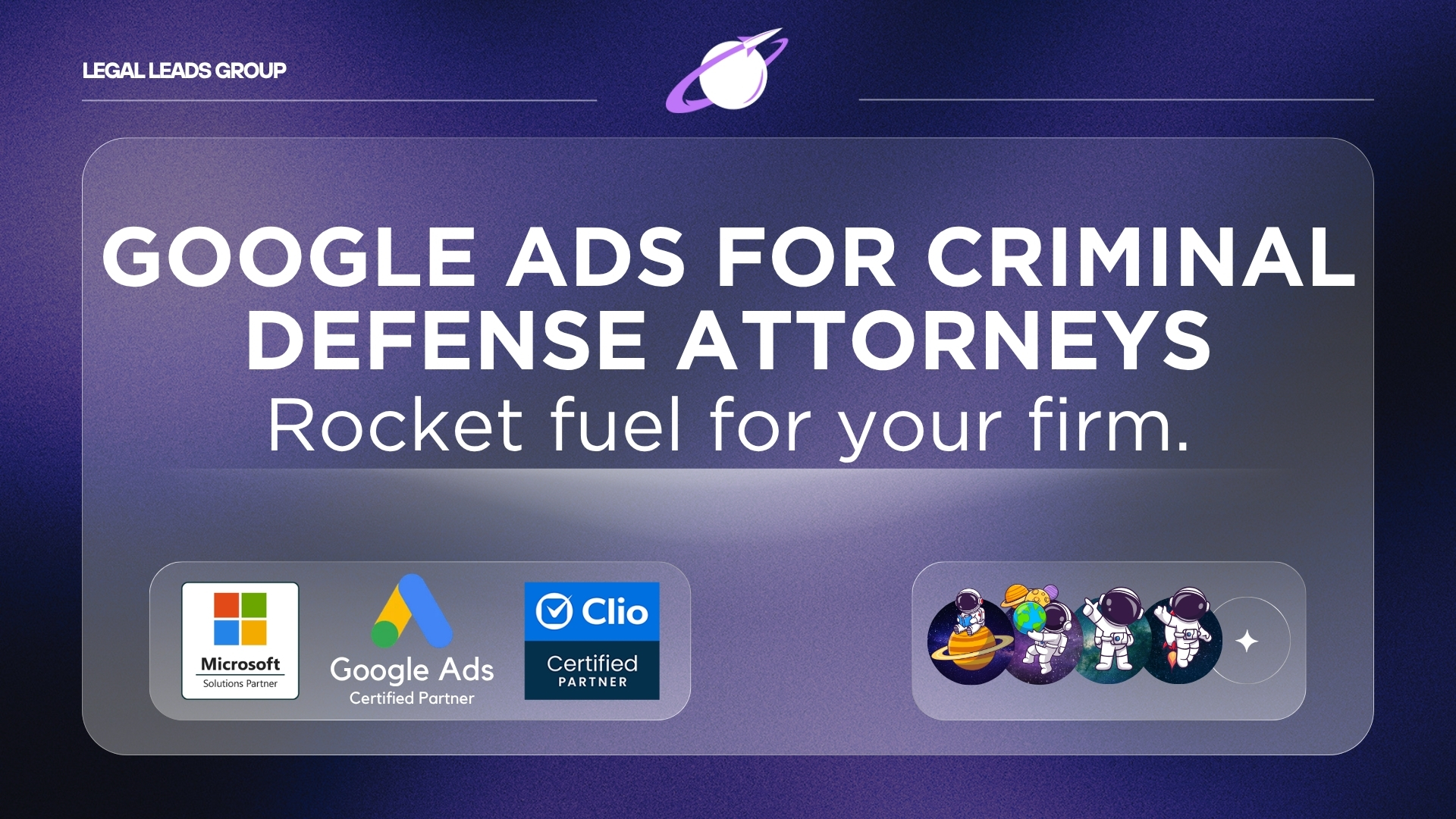 Google Ads for Criminal Defense Attorneys - Get Criminal Defense Cases Now With LLG