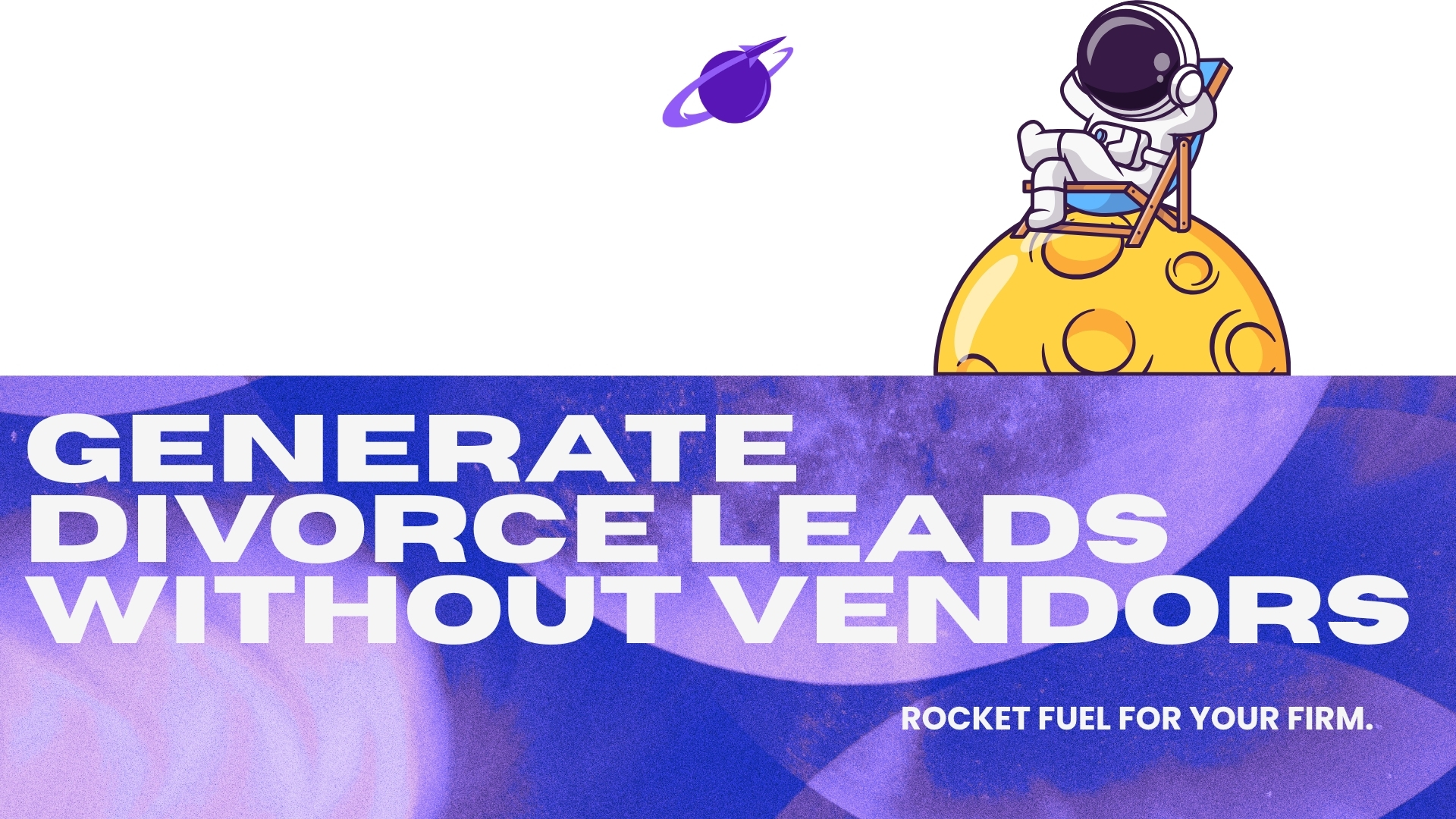How Family Law Firms Can Generate Divorce Leads Without Lead Vendors