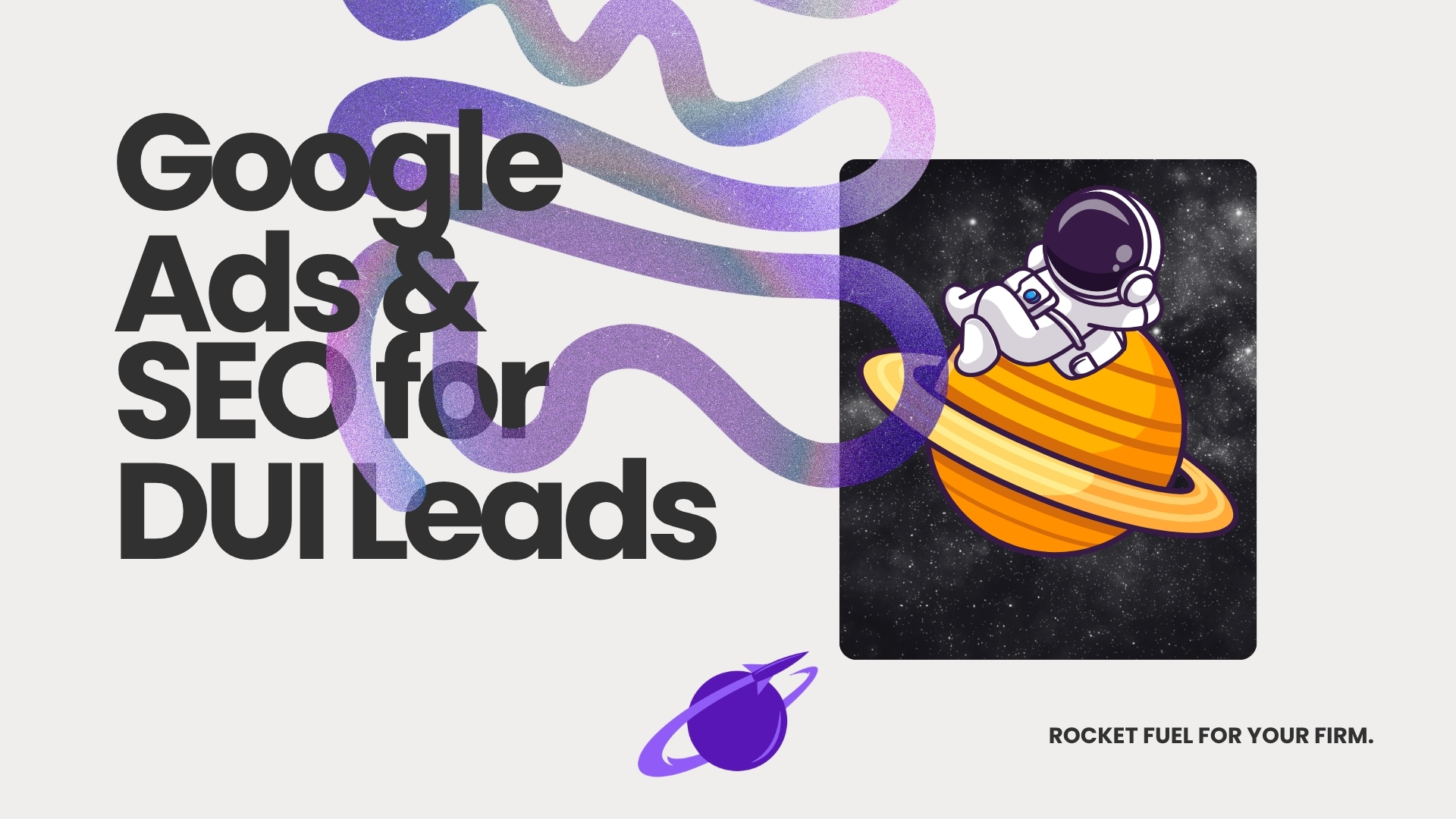 How Google Ads And SEO Create Exclusive DUI Leads For Criminal Defense Lawyers