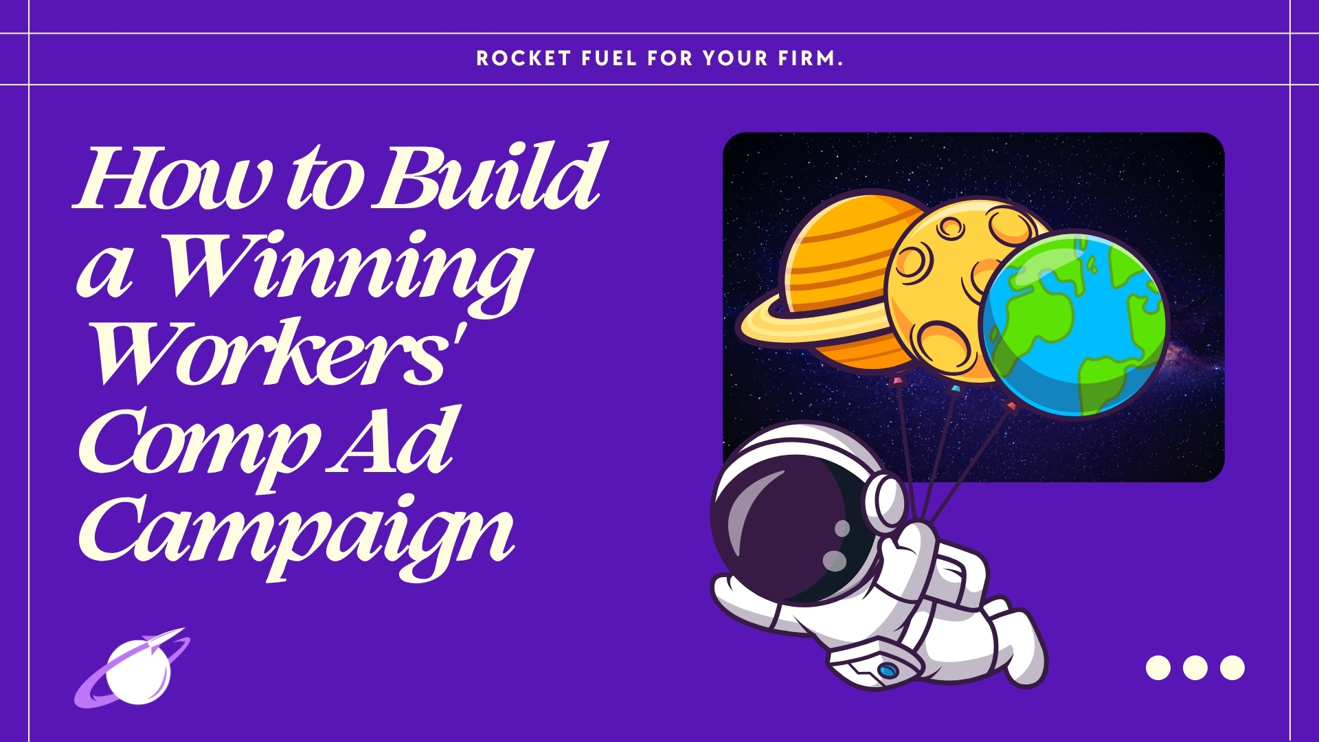 How to Structure a Workers' Comp Attorney Google Ads Campaign That Wins