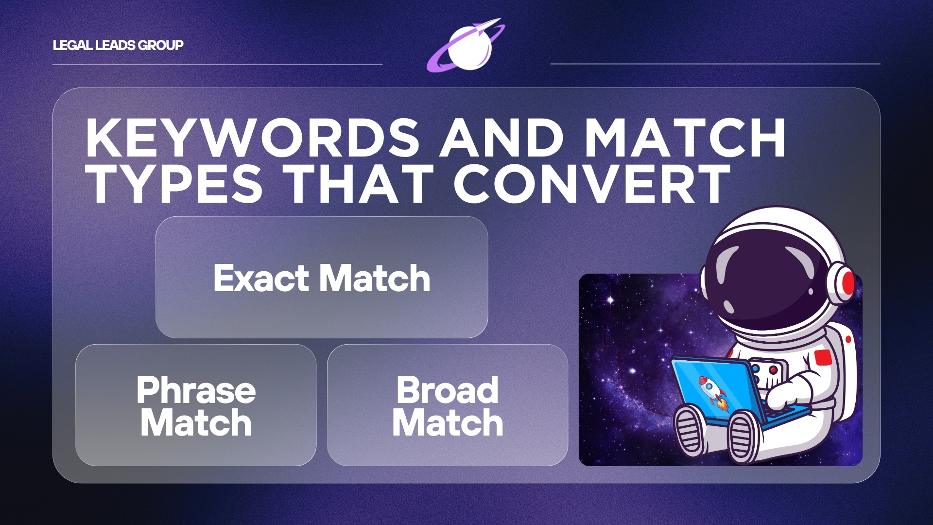 What Keywords and Match Types Should Criminal Defense Attorneys Target on Google