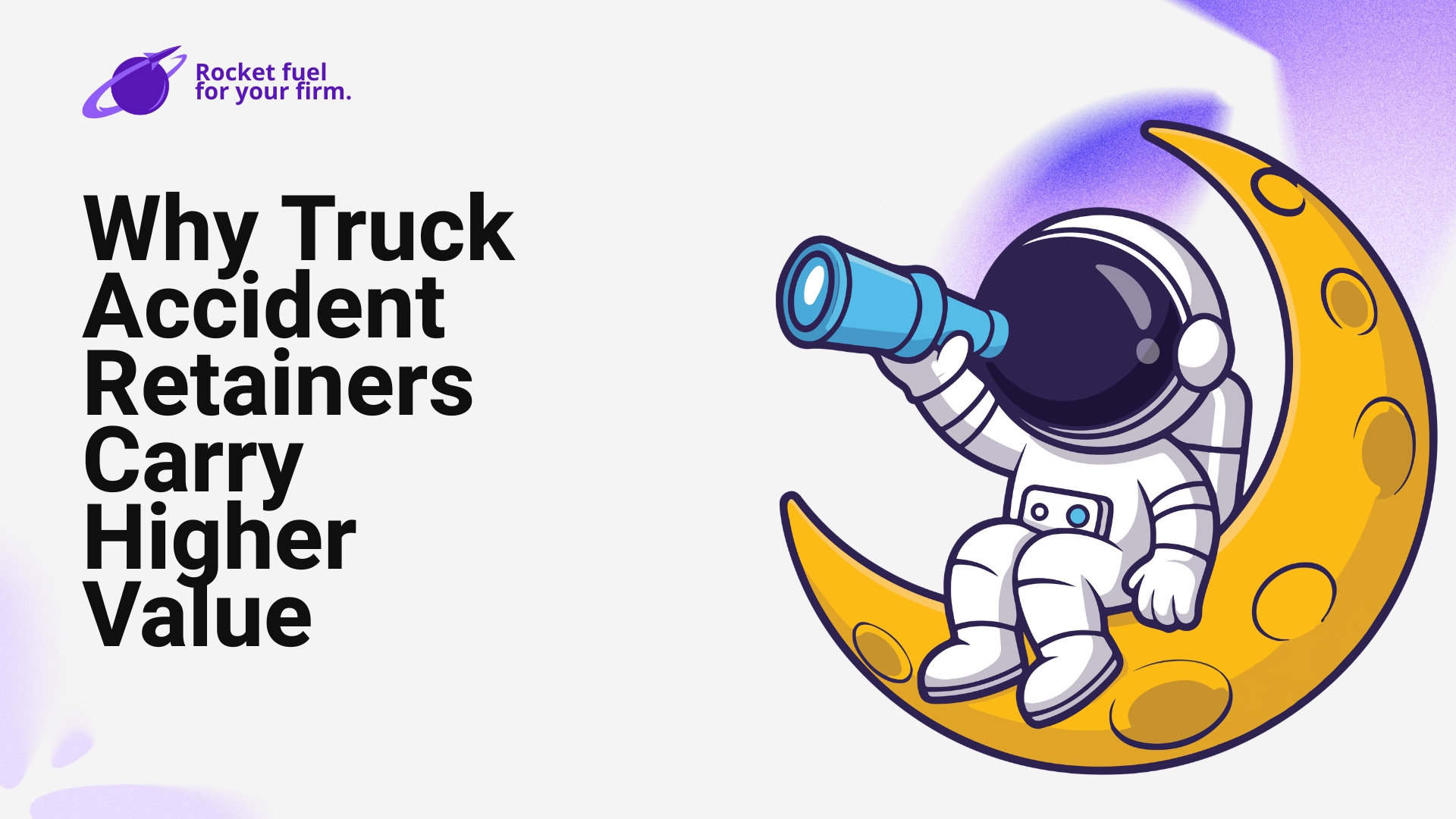 Why Commercial Truck Accident Retainers Carry Higher Case Value for Law Firms