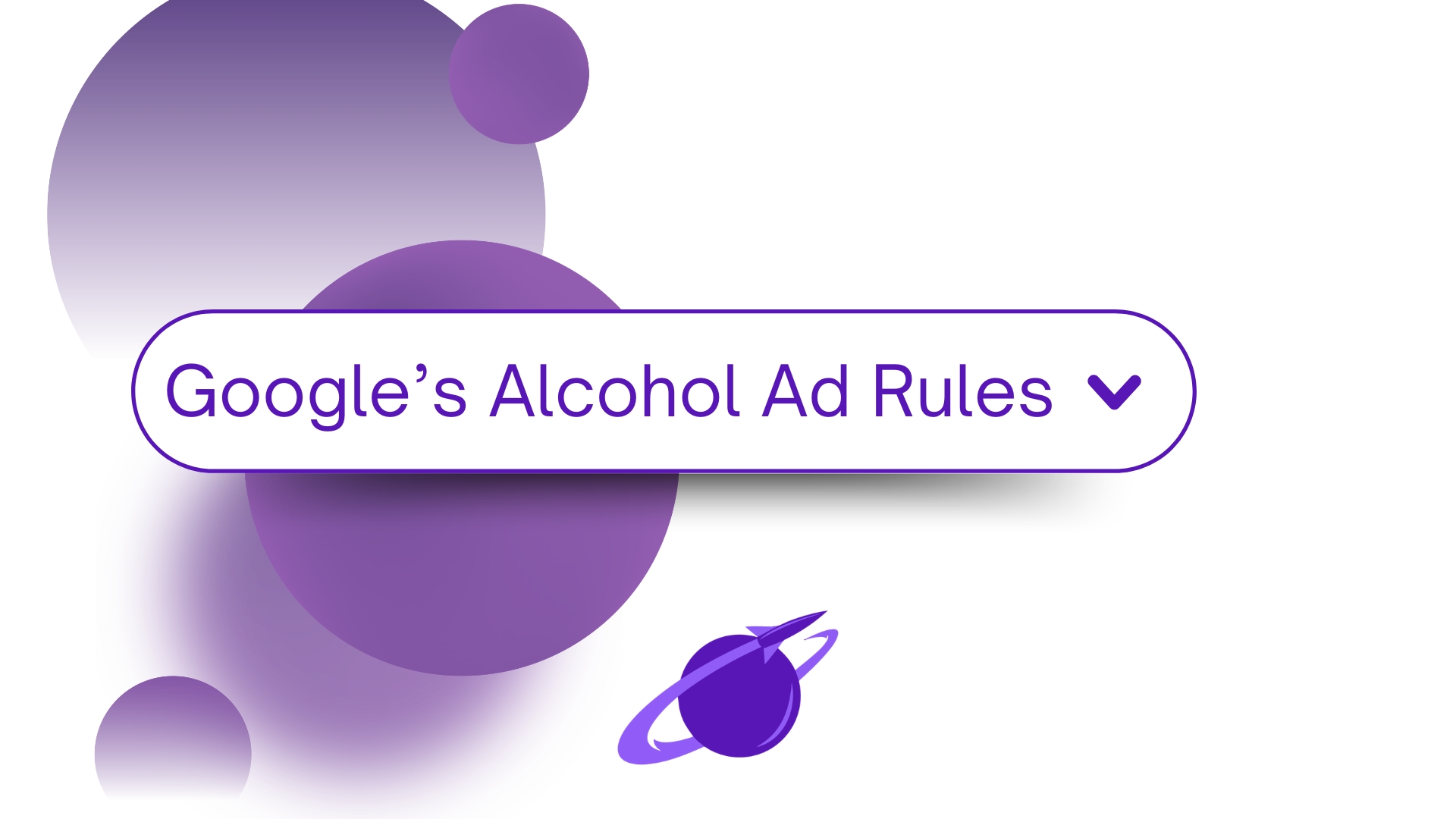 How Can Google Alcohol Advertising Rules Affect DUI Lead Generation Campaigns