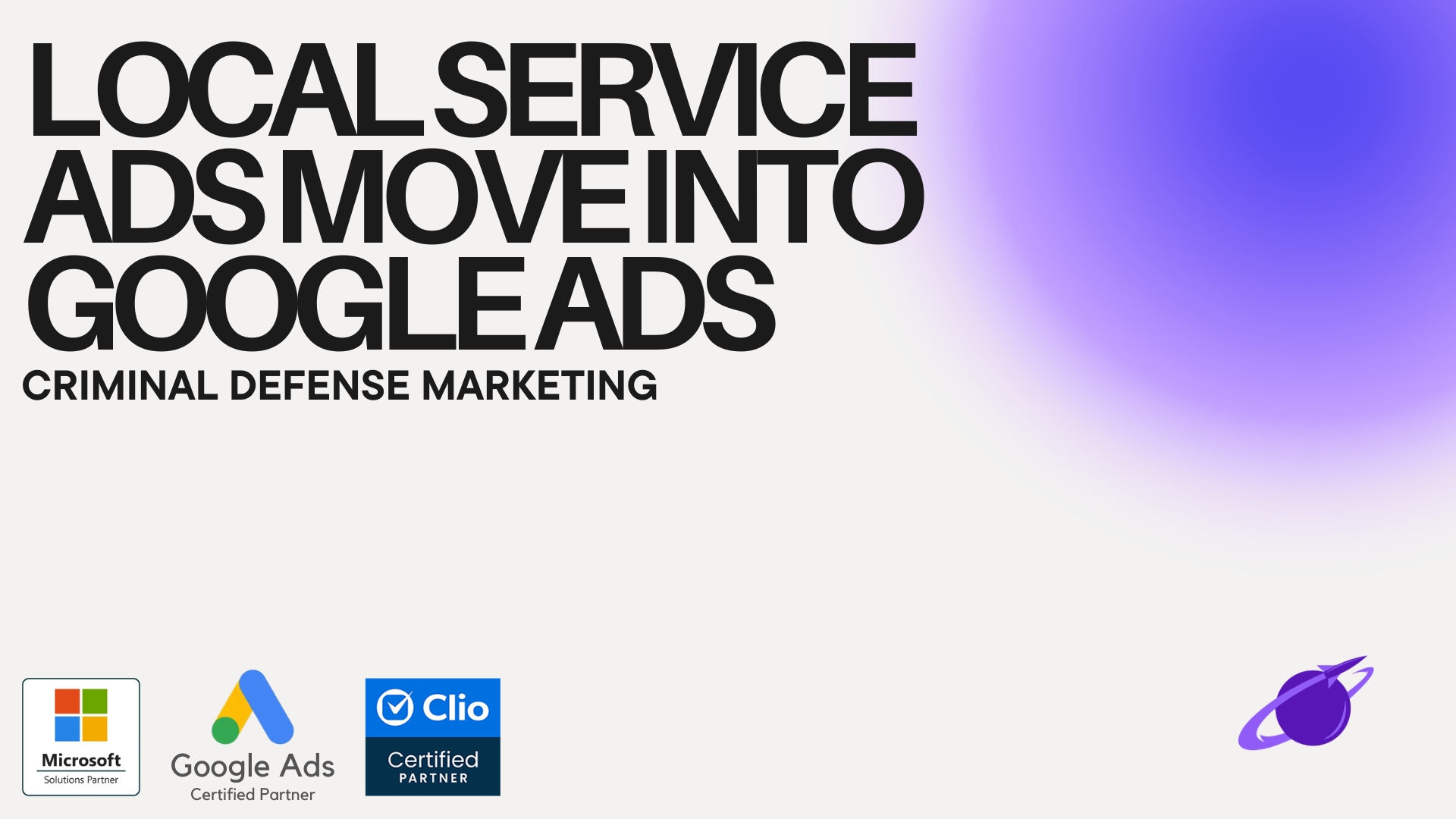 How Changes to Local Service Ads Will Impact Criminal Defense Attorney Google Ads Campaigns - Book Your Free Google Ads Review