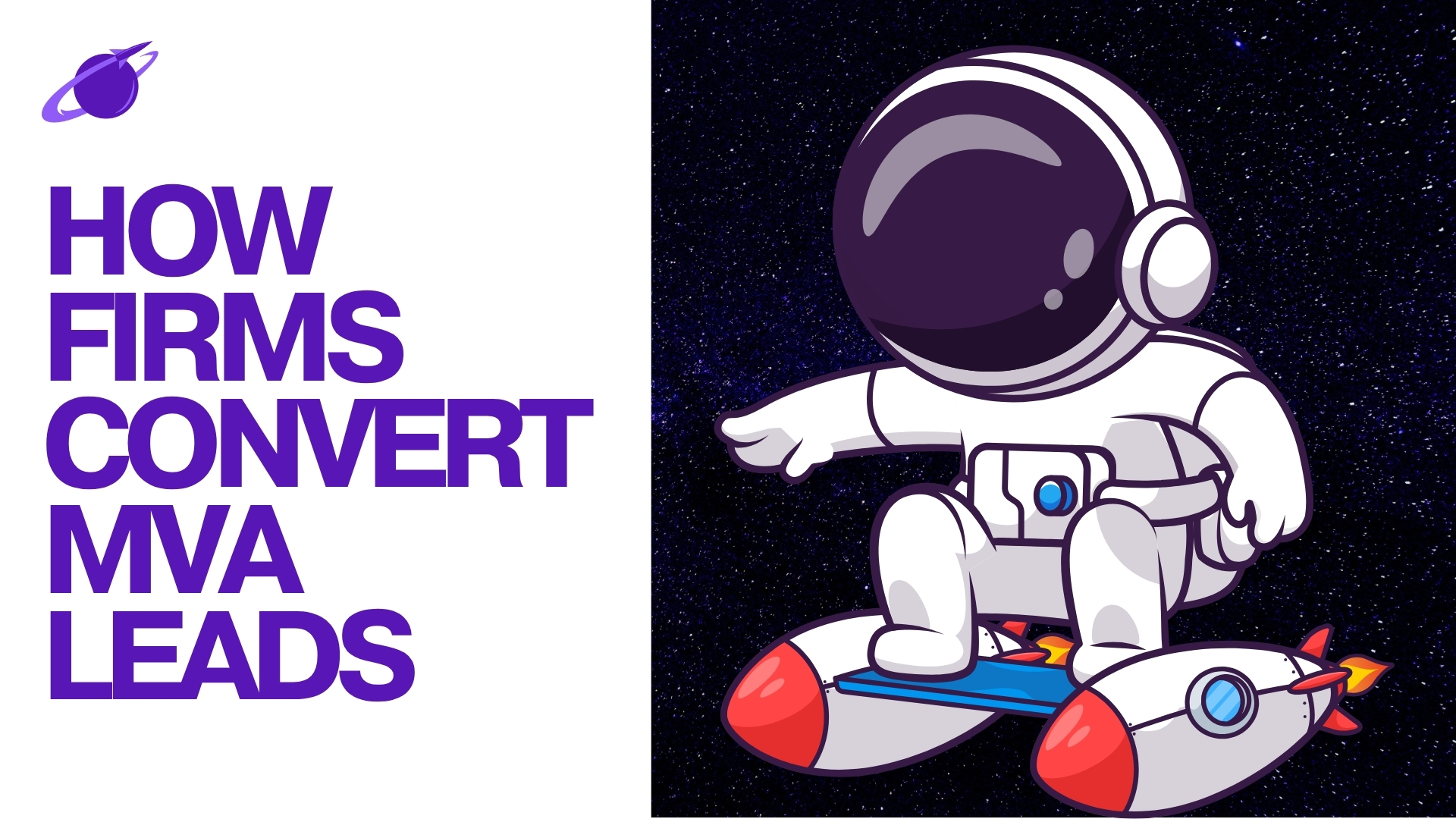 How Should Firms Convert Exclusive MVA Leads