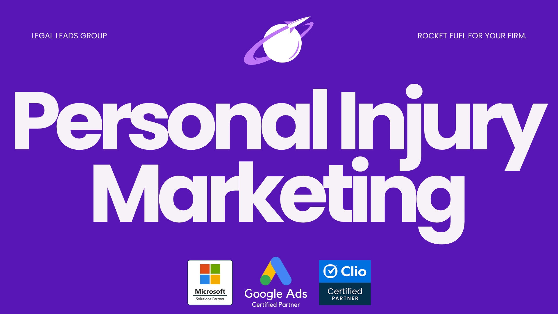 Personal Injury Attorney Marketing Tips to Increase Campaign Performance - Grow Your PI Firm With LLG