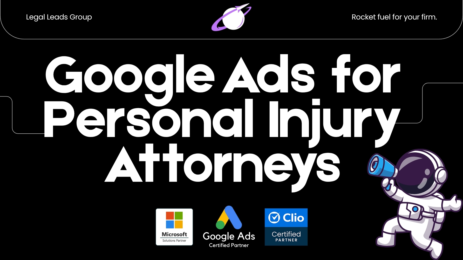 Running Google Ads for Personal Injury Attorneys Without Blowing Your Budget - Grow Your Firm With LLG