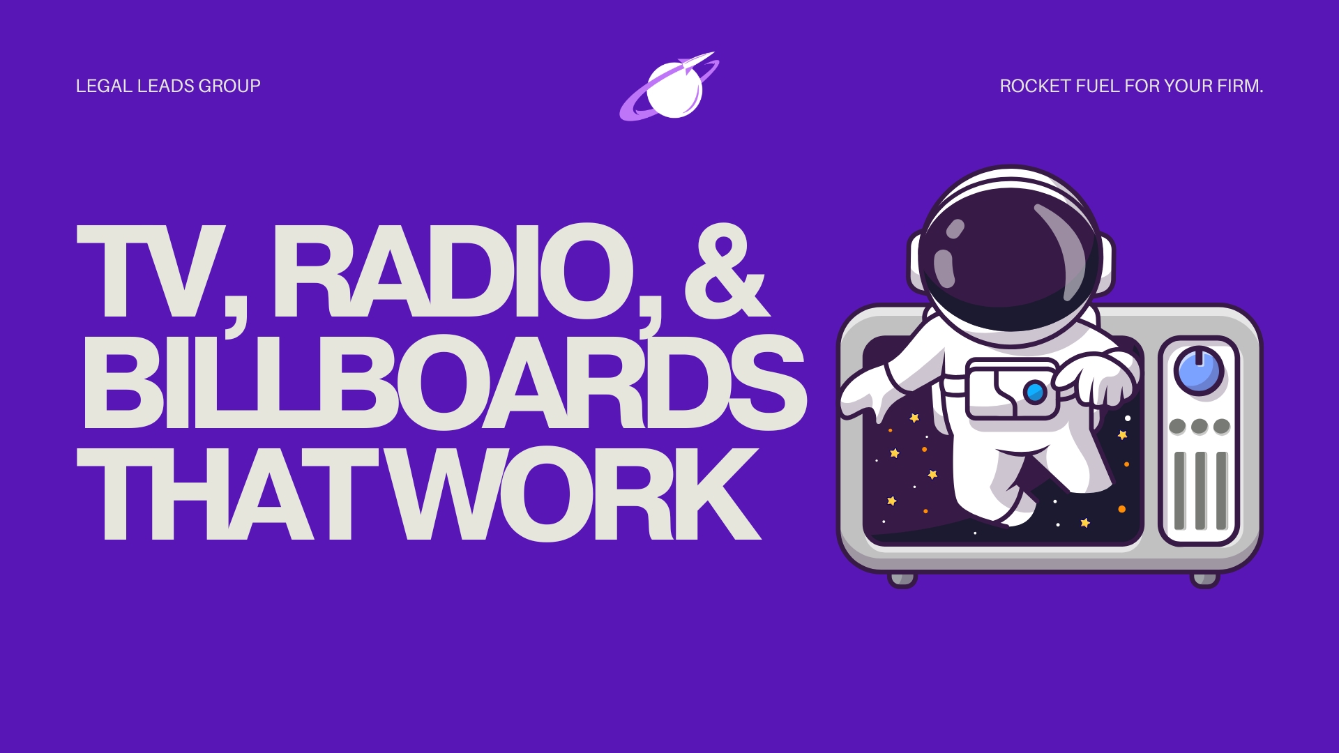Where TV, Radio, and Billboards Fit in Your MVA Lead Strategy
